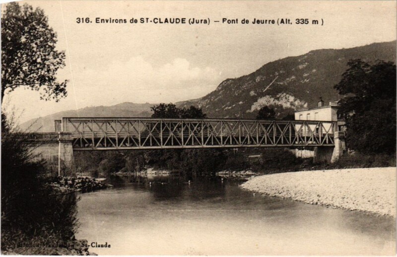 Carte postale ancienne Saint Claude- Pont de Jeurre France à Jeurre