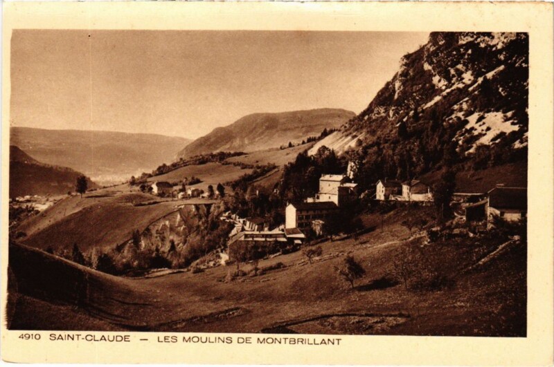 Carte postale ancienne Saint Claude- Les Moulins de Montbrillant France à Saint-Claude