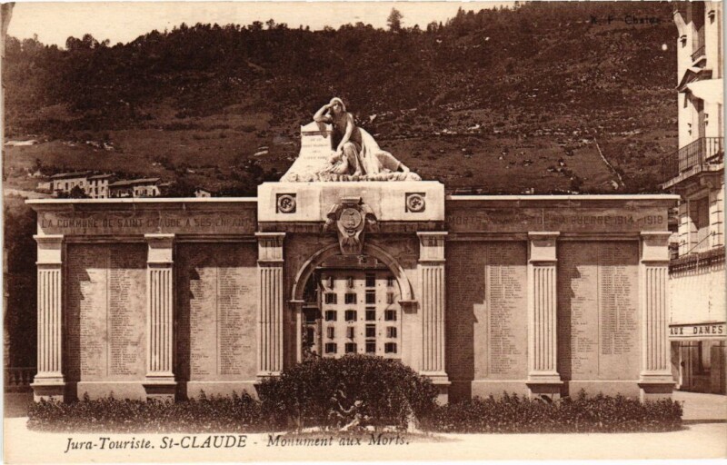 Carte postale ancienne Saint Claude- Monument aux Morts France à Saint-Claude