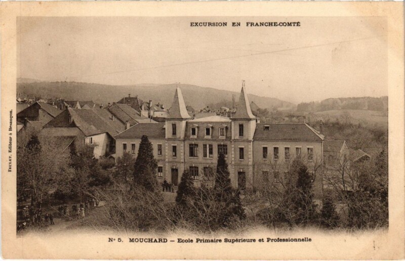 Carte postale ancienne Mouchard- Ecole Primaire Superieure et Professionnelle France à Mouchard