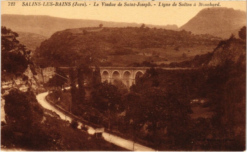 Carte postale ancienne Salins les Bains- Le Viaduc de Saint-Joseph France à Salins-les-Bains