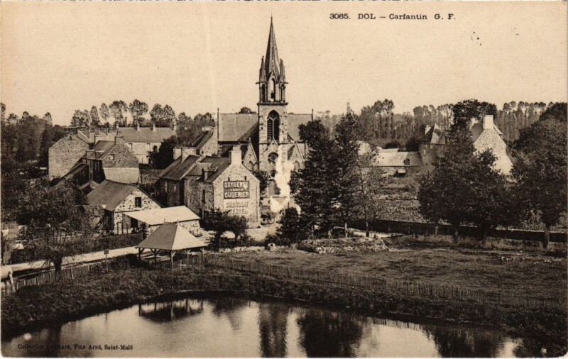Carte postale ancienne Dol de Bretagne Carfantin France à Dol-de-Bretagne