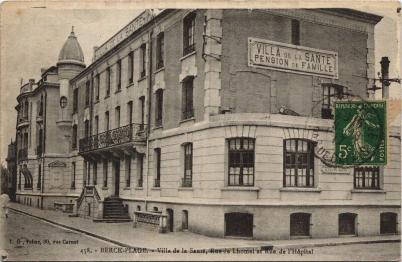 Carte postale ancienne Berck Plage-Villa de la Santé, Rue de Lhomel et Rue de l'Hópital à Berck