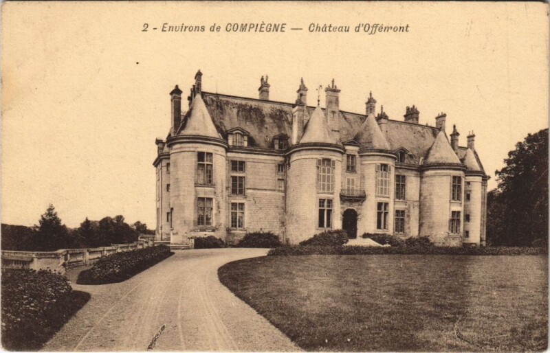 Carte postale ancienne Env. de Compiegne - Chateau D'Offenront