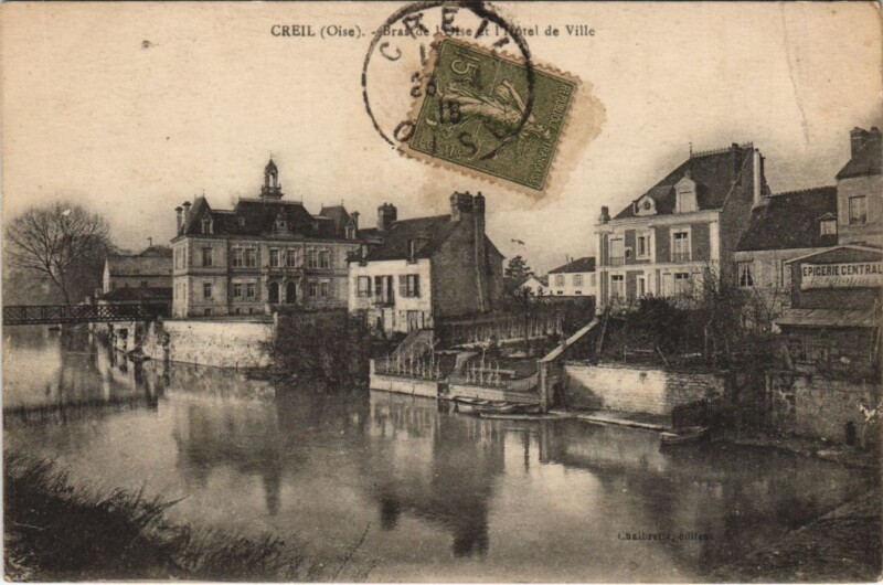 Carte postale ancienne Creil - Bras de J'Olse et l'Hotel de Ville à Creil