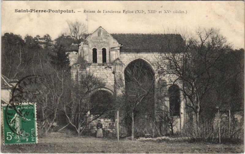 Carte postale ancienne Saint-Pierre Pontpoint - Ruines de I'ancienne Eglise à Pontpoint