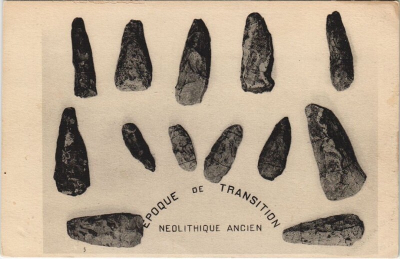 Carte postale ancienne Epoque de Transition Neolithique Ancien