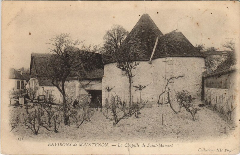 Carte postale ancienne Environs de Maintenon - La Chapelle de Saint-Mamert à Maintenon