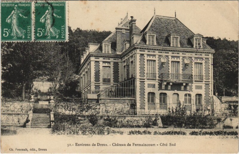Carte postale ancienne Environs de Dreux - Le Chateau de Fermaincourt - Coté Sud à Dreux