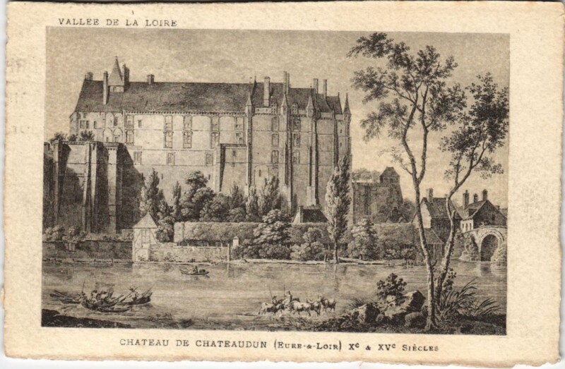 Carte postale ancienne Vallée de la Loire - Chateau de Chateaudun X & Xv s.