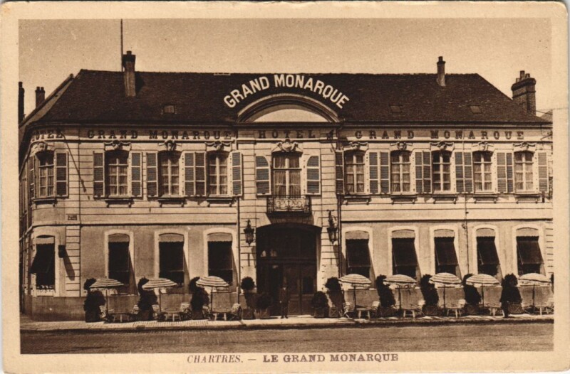 Carte postale ancienne Chartres - Le Grand Monarque à Chartres