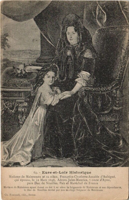 Carte postale ancienne Eure-et-Loir Historique -Madame de Maintenon et sa niéce Francoise à Maintenon
