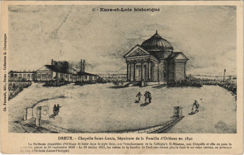 Carte postale ancienne Dreux - Chapelle Saint-Louis Sépulture de la Famille d'Orléans... à Dreux