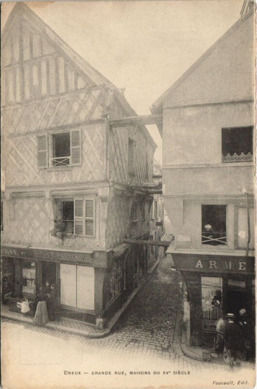 Carte postale ancienne Dreux - Grande Rue Maison du Xv siécle à Dreux