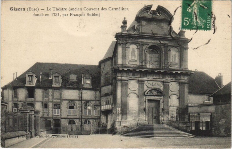 Carte postale ancienne Gisors - Le Theatre (ancien Couvent des Carmelites) à Gisors
