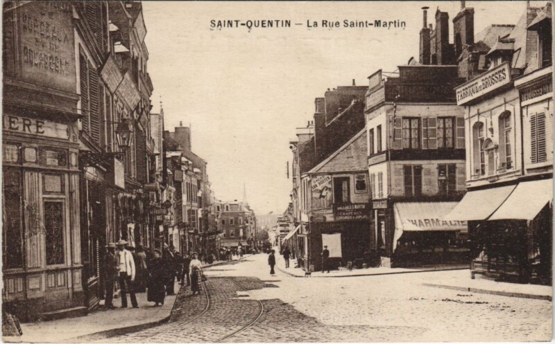 Carte postale ancienne Saint Quentin- La Rue Saint Martin France à Saint-Quentin