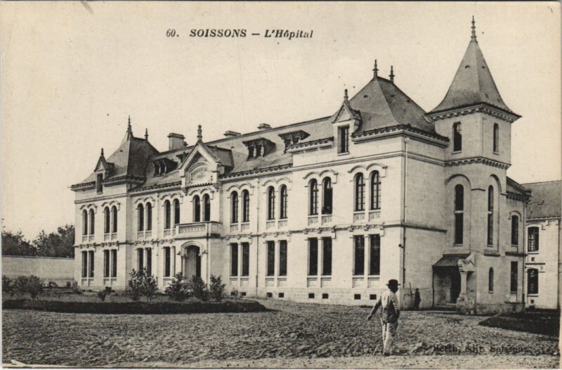 Carte postale ancienne Soissons- Hopital France à Soissons