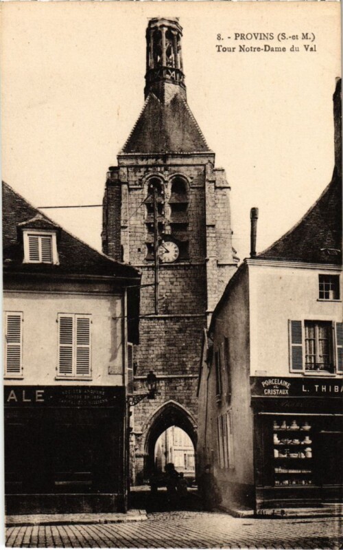 Carte postale ancienne Provins Tour Notre Dame du Val à Provins