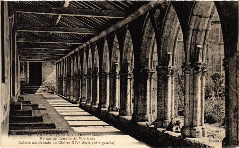 Carte postale ancienne Provins Hopital General Maison de Retraite à Provins