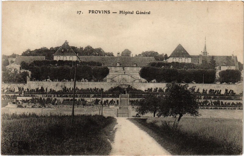 Carte postale ancienne Provins Hopital General à Provins