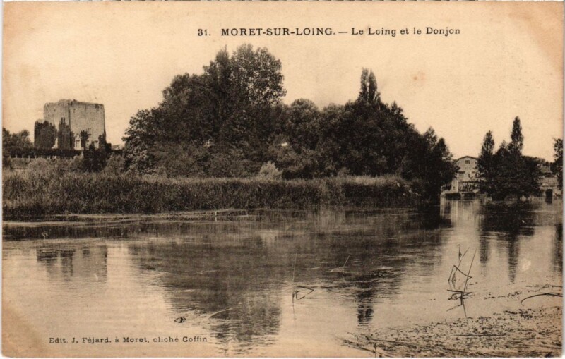 Carte postale ancienne Moret sur Loing Le Loing et le Donjon