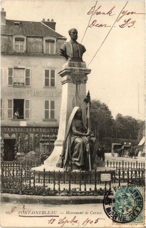 Carte postale ancienne Fontainebleau Monument de Carnot à Fontainebleau