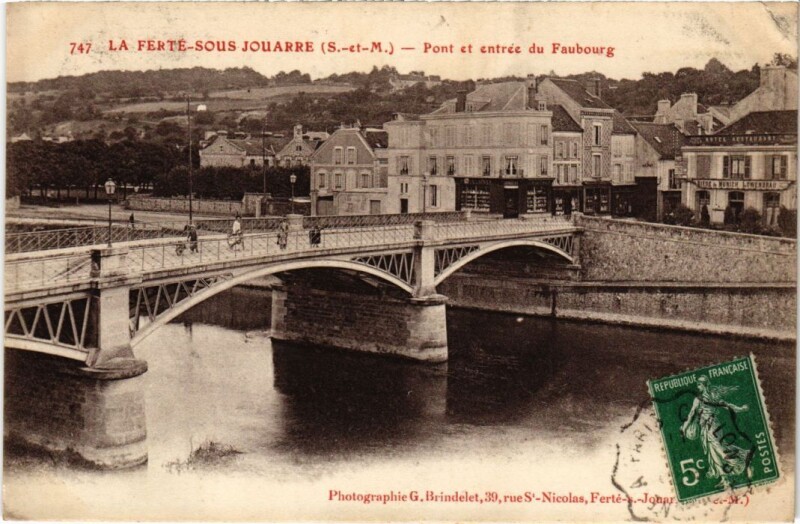 Carte postale ancienne La Ferte-sous-Jouarre Pont et Entree du Faubourg à Jouarre