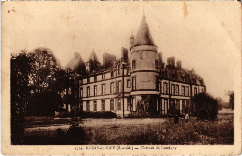 Carte postale ancienne Rozay-en-Brie Chateau de Lumigny à Rozay-en-Brie
