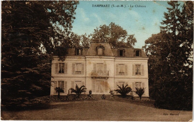 Carte postale ancienne Dampmart Le Chateau à Dampmart