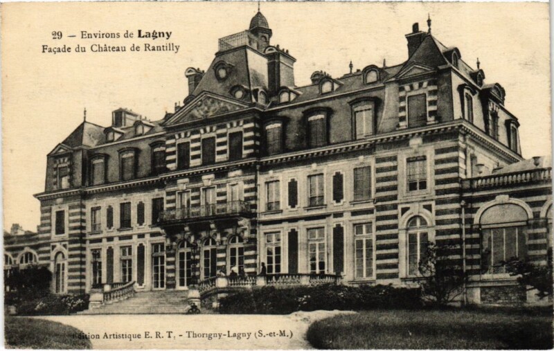 Carte postale ancienne Environs de Lagny-sur-Marne Facade du Chateau de Rantilly à Lagny-sur-Marne