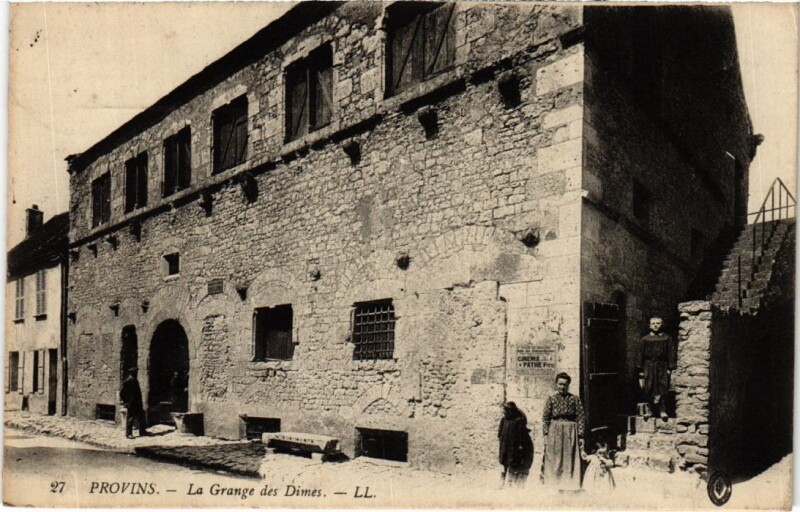 Carte postale ancienne Provins La Grange des Dimes à Provins