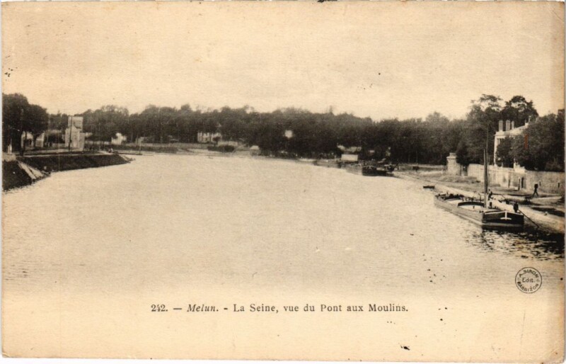 Carte postale ancienne Melun La Seine - Vue du Pont aux Moulins à Melun