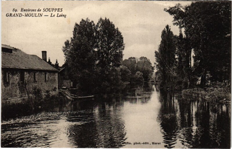 Carte postale ancienne Environs de Souppes-sur-Loing Grand-Moulin - Le Loing à Souppes-sur-Loing