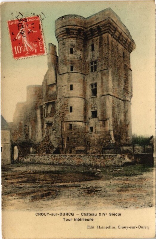 Carte postale ancienne Crouy-sur-Ourcq Chateau - Tour Intrieure à Crouy-sur-Ourcq