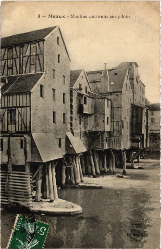 Carte postale ancienne Meaux Moulins Construits sur Pilotis à Meaux