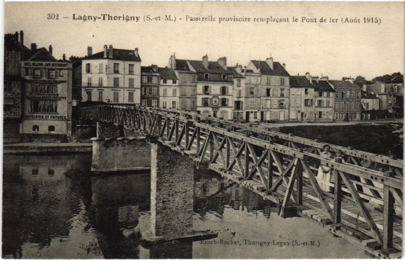 Carte postale ancienne Lagny-sur-Marne Thorigny-sur-Marne - Passerlle Provisoire à Lagny-sur-Marne