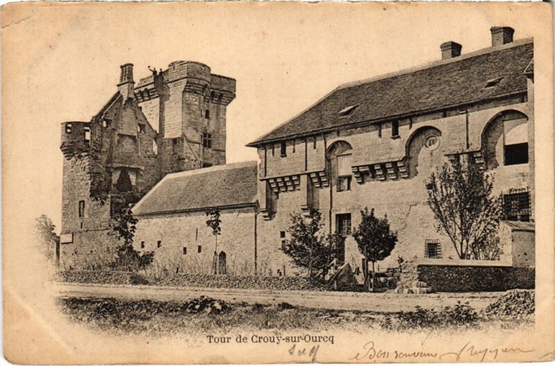 Carte postale ancienne Crouy-sur-Ourcq Tour à Crouy-sur-Ourcq