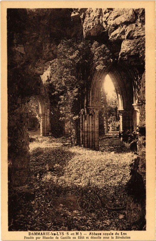 Carte postale ancienne Dammarie-les-Lys Abbaye Royale du Lys à Dammarie-les-Lys