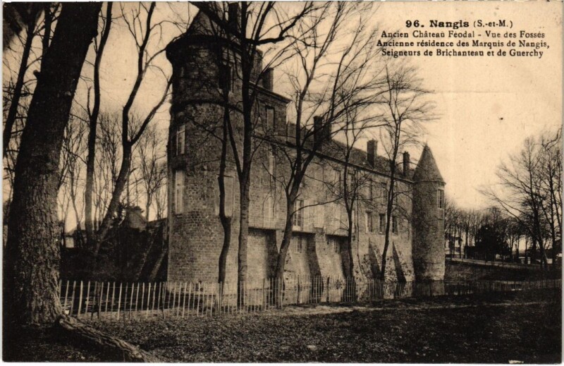 Carte postale ancienne Nangis Ancien Chateau Feodal à Nangis