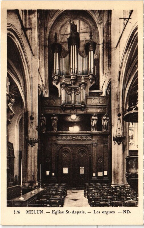 Carte postale ancienne Melun Eglise Saint-Aspais - Les Orgues à Melun