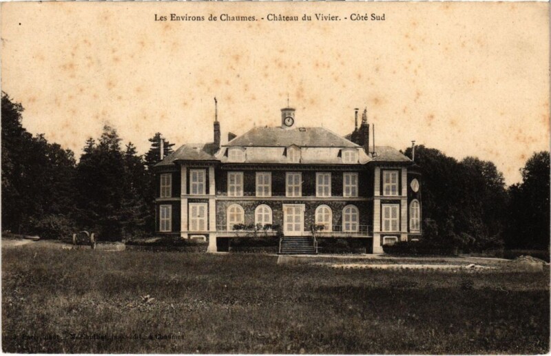 Carte postale ancienne Environs de Chaumes-en-Brie Chateau du Vivier à Chaumes-en-Brie
