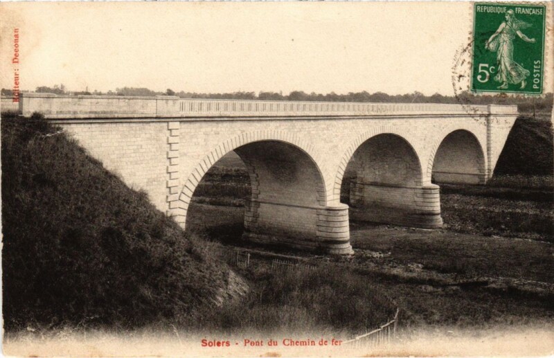 Carte postale ancienne Solers Pont du Chemin de Fer à Solers