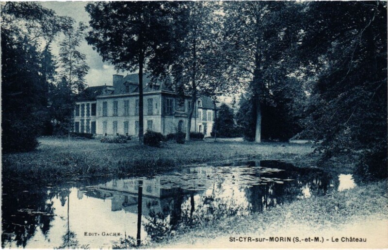 Carte postale ancienne Saint-Cyr-sur-Morin Le Chateau à Saint-Cyr-sur-Morin