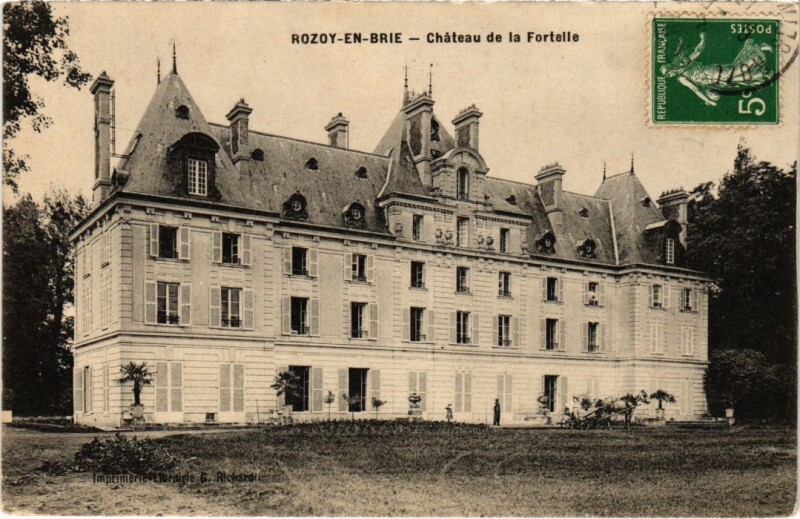 Carte postale ancienne Rozay-en-Brie Chateau de la Fortelle à Rozay-en-Brie
