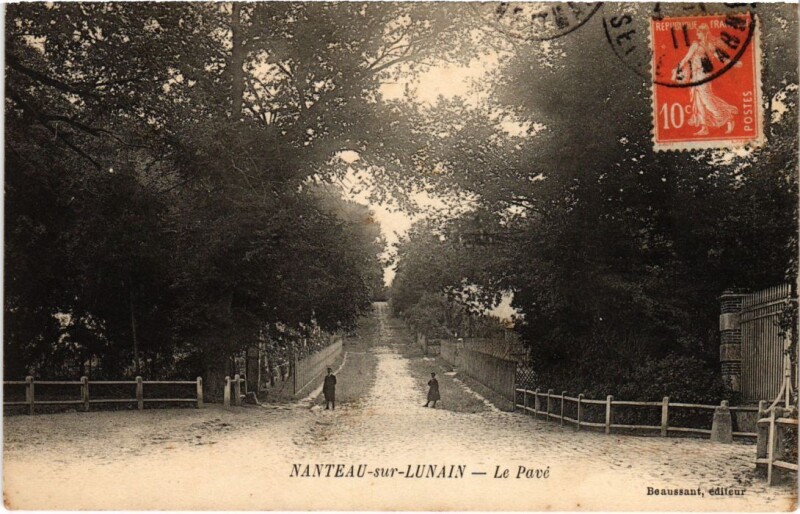Carte postale ancienne Nanteau-sur-Lunain Le Pave à Nanteau-sur-Lunain