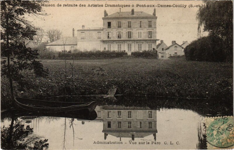 Carte postale ancienne Couilly-Pont-aux-Dames Maison deetraite des Artistes Dramatiques à Couilly-Pont-aux-Dames