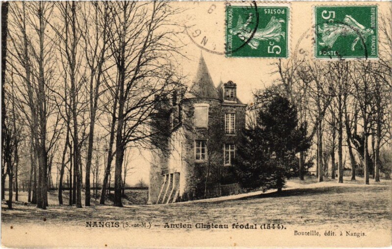 Carte postale ancienne Nangis Ancien Chateau Feodal à Nangis