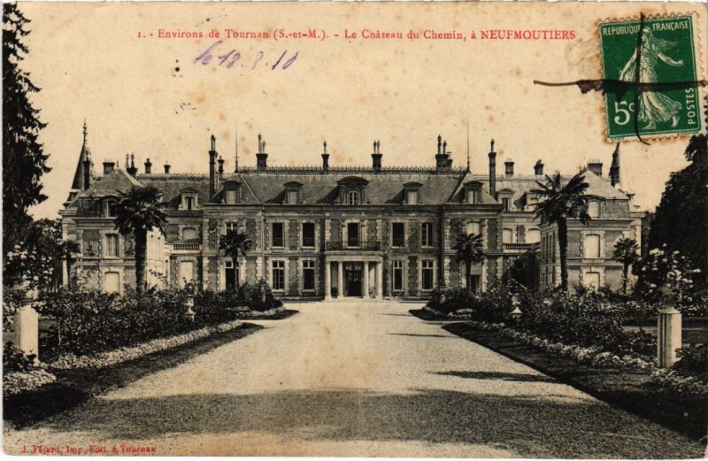 Carte postale ancienne Tournan-en-Brie Env. - Le Chateau de Chemin a Neufmoutiers à Tournan-en-Brie