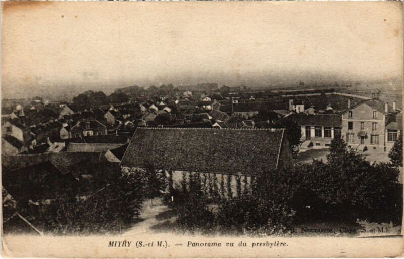 Carte postale ancienne Mitry Panorama vu du Presbytere