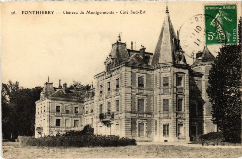 Carte postale ancienne Ponthierry Chateau de Montgermonts - Cote Sud-Est